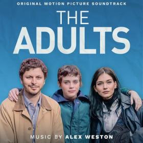 Alex Weston - The Adults (Original Motion Picture Soundtrack) (2023) Mp3 320kbps [PMEDIA] ⭐️