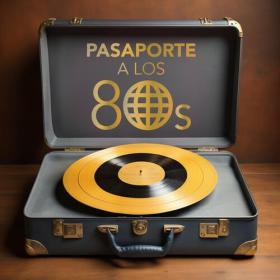 Various Artists - Pasaporte a los 80's (2023) Mp3 320kbps [PMEDIA] ⭐️