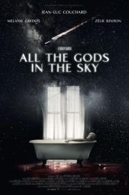 All The Gods In The Sky (2018) [1080p] [WEBRip] [YTS]