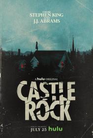 【高清剧集网发布 】城堡岩 第一季[全10集][中文字幕] Castle Rock S01 1080p Hulu WEB-DL DDP 5.1 H.264-BlackTV