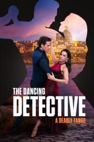The Dancing Detective A Deadly Tango (2023) [720p] [WEBRip] [YTS]