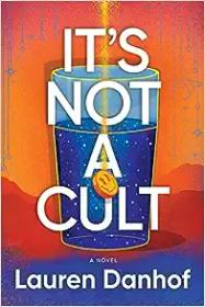 It's Not a Cult by Lauren Danhof