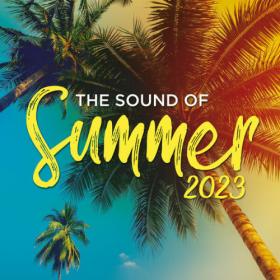 Various Artists - The Sound Of Summer 2023 (2023) Mp3 320kbps [PMEDIA] ⭐️