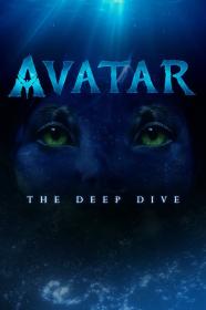 Avatar The Deep Dive -- A Special Edition Of 20 20 (2022) [720p] [WEBRip] [YTS]