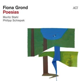 Fiona Grond - Poesias (2023) [24Bit-96kHz] FLAC [PMEDIA] ⭐️