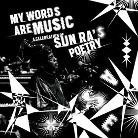 Various Artists - My Words Are Music A Celebration of Sun Ra's Poetry (2023) [24Bit-48kHz] FLAC [PMEDIA] ⭐️