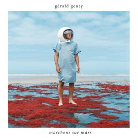 Gérald Genty - Marchons sur mars (2023) [24Bit-44.1kHz] FLAC [PMEDIA] ⭐️