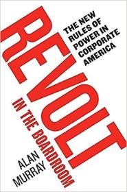 [ CourseWikia com ] Revolt in the Boardroom - The New Rules of Power in Corporate America