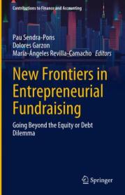 [ CourseWikia com ] New Frontiers in Entrepreneurial Fundraising - Going Beyond the Equity or Debt Dilemma