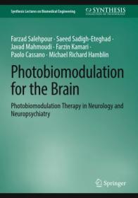 Photobiomodulation for the Brain Photobiomodulation - Therapy in Neurology and Neuropsychiatry