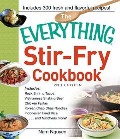 [ CourseWikia com ] The Everything Stir-Fry Cookbook, 2nd Edition