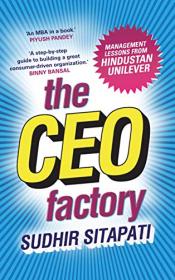 The CEO Factory - Management Lessons from Hindustan Unilever