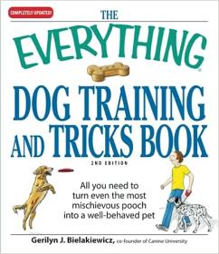 The Everything Dog Training and Tricks Book, 2nd Edition
