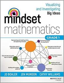 Mindset Mathematics - Visualizing and Investigating Big Ideas, Grade 1