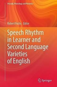 [ CourseWikia com ] Speech Rhythm in Learner and Second Language Varieties of English