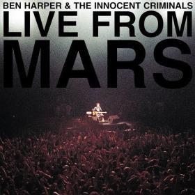 Ben Harper & The Innocent Criminals - Live From Mars (Live) [2CD] (2001 Rock) [Flac 24-44]