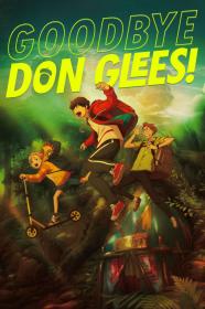 Goodbye Don Glees (2021) [BLURAY] [720p] [BluRay] [YTS]