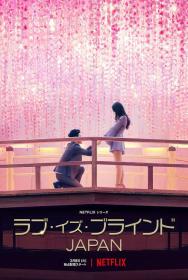 【高清剧集网发布 】爱情盲选：日本篇[全11集][简繁英字幕] Love is Blind Japan 2022 S01 1080p NF WEB-DL H264 DDP5.1-Huawei