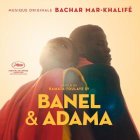 Bachar Mar-Khalifé - Banel & Adama (Original Motion Picture Soundtrack) (2023) [24Bit-48kHz] FLAC [PMEDIA] ⭐️