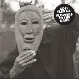 Kofi Flexxx - Flowers In The Dark (2023) [24Bit-44.1kHz] FLAC [PMEDIA] ⭐️