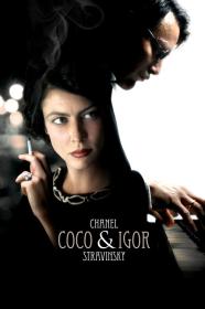 Coco Chanel Igor Stravinsky (2009) [BLURAY] [720p] [BluRay] [YTS]