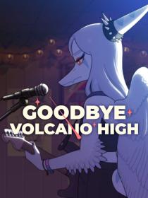 Goodbye Volcano High [DODI Repack]