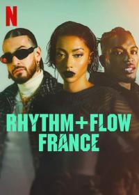 【高清剧集网发布 】嘻哈星节奏：法国篇[全8集][上][下][简繁英字幕] Rhythm + Flow France S01 1080p NF WEB-DL DDP5.1 x264-Huawei