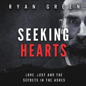 Ryan Green - 2023 - Seeking Hearts (True Crime)
