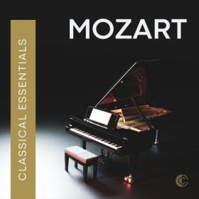 Various Artists - Classical Essentials Mozart (2023) Mp3 320kbps [PMEDIA] ⭐️