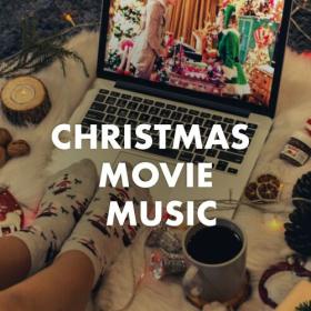 Various Artists - Christmas Movie Music (2023) Mp3 320kbps [PMEDIA] ⭐️
