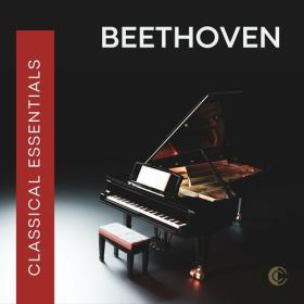 Various Artists - Classical Essentials Beethoven (2023) Mp3 320kbps [PMEDIA] ⭐️