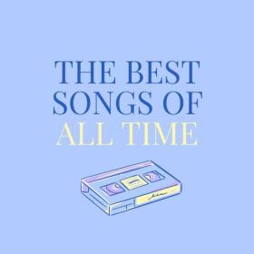 Various Artists - The Best Songs Of All Time (2023) Mp3 320kbps [PMEDIA] ⭐️