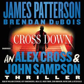 James Patterson - 2023 - Cross Down꞉ Alex Cross, Book 31 (Thriller)