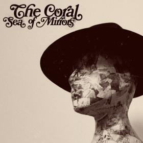 The Coral - Sea Of Mirrors (2023) [16Bit-44.1kHz] FLAC [PMEDIA] ⭐️