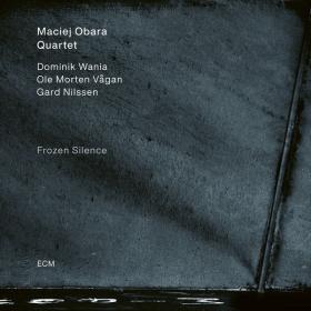 Maciej Obara Quartet - Frozen Silence (2023) [24Bit-96kHz] FLAC [PMEDIA] ⭐️