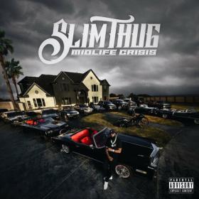 Slim Thug - Midlife Crisis (2023) Mp3 320kbps [PMEDIA] ⭐️