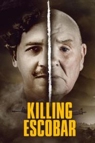 Killing Escobar (2021) [720p] [WEBRip] [YTS]