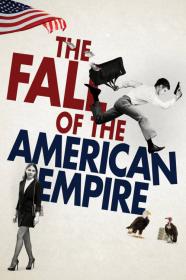 The Fall Of The American Empire (2018) [720p] [BluRay] [YTS]