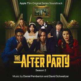 The Afterparty_ Season 2 (Apple TV+ Original Series Soundtrack) (2023) Mp3 320kbps [PMEDIA] ⭐️