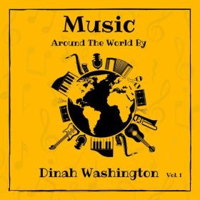 Dinah Washington - Music around the World by Dinah Washington, Vol  1 (2023) Mp3 320kbps [PMEDIA] ⭐️
