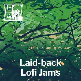 Various Artists - Laid-back Lofi Jams by Lola (2023) Mp3 320kbps [PMEDIA] ⭐️