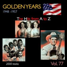 VA - Golden Years 1948-1957 · The Hits from A to Z · , Vol  77 (2023) Mp3 320kbps [PMEDIA] ⭐️