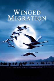 Winged Migration (2001) [720p] [BluRay] [YTS]