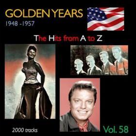 VA - Golden Years 1948-1957 · The Hits from A to Z · , Vol  58 (2023) Mp3 320kbps [PMEDIA] ⭐️