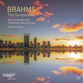 Brahms - The Symphonies - West Australian Symphony Orchestra, Asher Fisch (2016) [24-48]