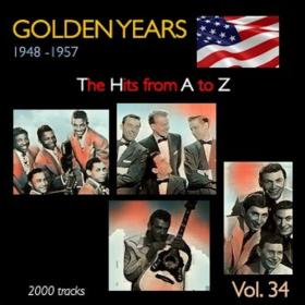 VA - Golden Years 1948-1957 · The Hits from A to Z · , Vol  34 (2023) Mp3 320kbps [PMEDIA] ⭐️