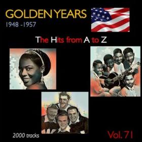 VA - Golden Years 1948-1957 · The Hits from A to Z · , Vol  71 (2023) Mp3 320kbps [PMEDIA] ⭐️