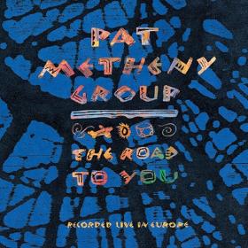 Pat Metheny Group - The Road to You (1993 Jazz) [Flac 16-44]