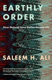 Earthly Order - How Natural Laws Define Human Life