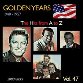 Golden Years 1948-1957 · The Hits from A to Z [Vol  46] (2023)